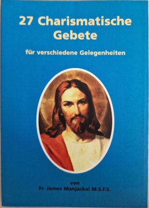 gebrauchtes Buch – James Manjackal – 27 charismatische Gebete für verschiedene Gelegenheiten