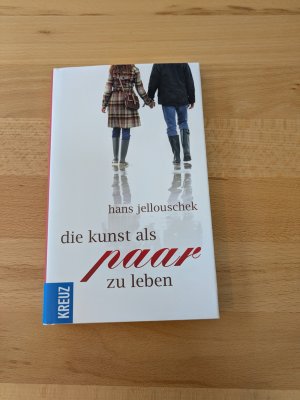 gebrauchtes Buch – Hans Jellouschek – Die Kunst als Paar zu leben