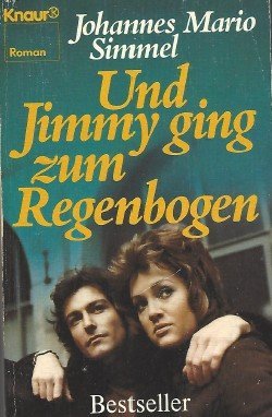 antiquarisches Buch – Simmel, Johannes Mario – Und Jimmy ging zum Regenbogen