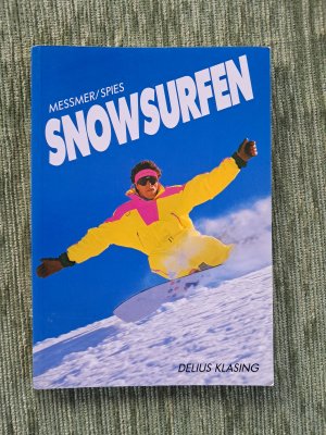 gebrauchtes Buch – Messmer, Charly; Spies – Snowsurfen