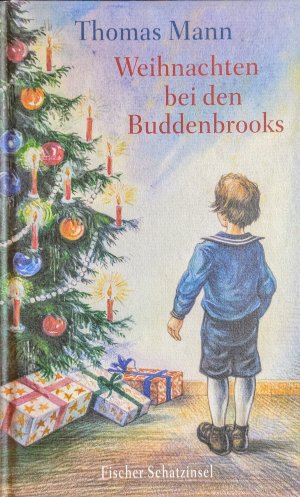 gebrauchtes Buch – Thomas Mann – Weihnachten bei den Buddenbrooks (Reihe: Fischer Schatzinsel)