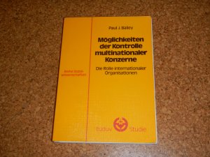 Möglichkeiten der Kontrolle multinationaler Konzerne. Die Rolle internationalen Organisationen