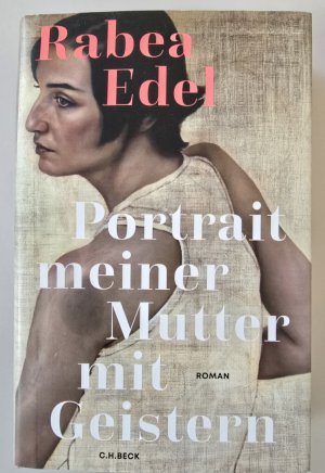 gebrauchtes Buch – Rabea Edel – Portrait meiner Mutter mit Geistern