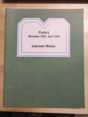 gebrauchtes Buch – Weiner, Lawrence - Buchloh – Lawrence Weiner. Posters. November 1965-April 1986