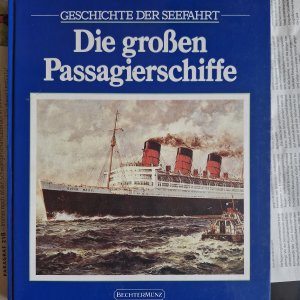 Die großen Passagierschiffe