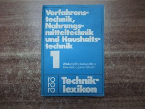 gebrauchtes Buch – Verfahrenstechnik, Nahrungsmitteltechnik und Haushaltstechnik. 3 Bände