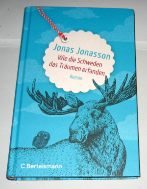 gebrauchtes Buch – Jonas Jonasson – Wie die Schweden das Träumen erfanden - Roman