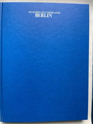 gebrauchtes Buch – Stefan Reisner – BERLIN - So schön ist unser Land Berlin - Sonderausgabe 298 Seiten - verlagsneu