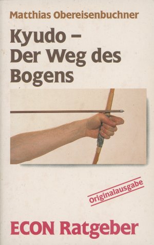 Kyudo - Der Weg des Bogens