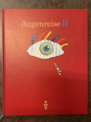 gebrauchtes Buch – Wilfried Bütow – Augenreise / Band II - Lese-Seh-Buch