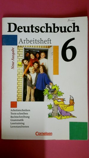 DEUTSCHBUCH 6. Arbeitsheft