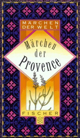 Märchen der Welt: Märchen der Provence