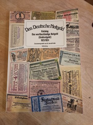 Das deutsche Notgeld: Das wertbeständige Notgeld (Goldnotgeld) 1923/1924