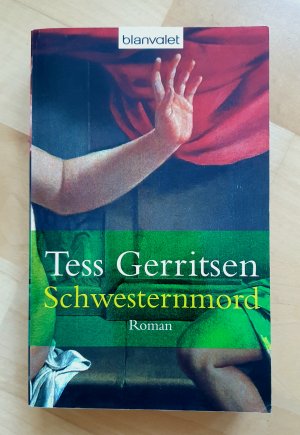 gebrauchtes Buch – Tess Gerritsen – Schwesternmord - Roman