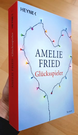 gebrauchtes Buch – Amelie Fried – Glücksspieler