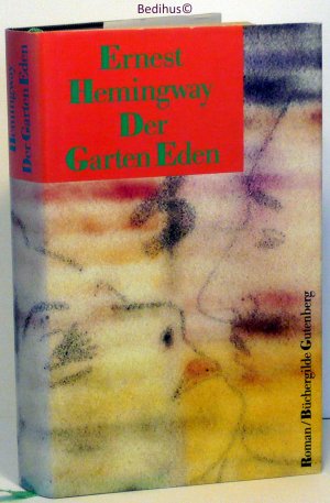 gebrauchtes Buch – Ernest Hemingway – Der Garten Eden