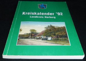 gebrauchtes Buch – Schriftleitung Dr – Kreiskalender 92 Landkreis Harburg / 1992