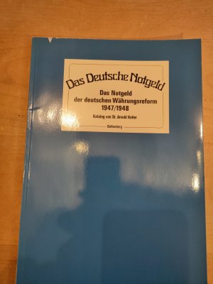 gebrauchtes Buch – Arnold Keller – Das deutsche Notgeld: Das Notgeld der deutschen Währungsreform 1947/48