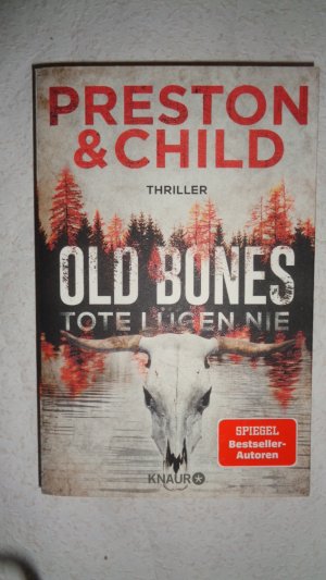 gebrauchtes Buch – Preston, Douglas; Child – Old Bones - Tote lügen nie