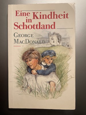 Eine Kindheit in Schottland