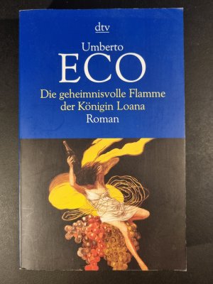 gebrauchtes Buch – Umberto Eco – Die geheimnisvolle Flamme der Königin Loana - Illustrierter Roman