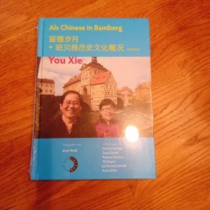 gebrauchtes Buch – You Xie – Als Chinese in Bamberg - Neu