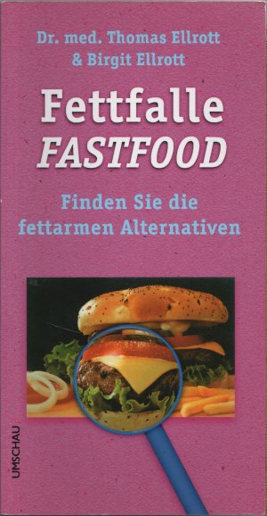 Fettfalle Fastfood