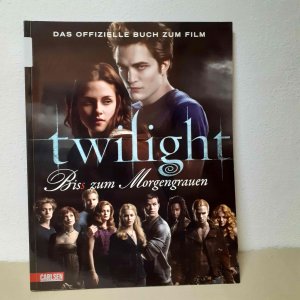 Twilight - Bis(s) zum Morgengrauen - das offizielle Buch zum Film