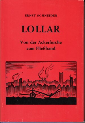 antiquarisches Buch – Ernst Schneider – Lollar - Von der Ackerfurche zum Fließband