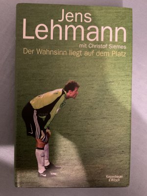 gebrauchtes Buch – Lehmann, Jens; Siemes – Der Wahnsinn liegt auf dem Platz