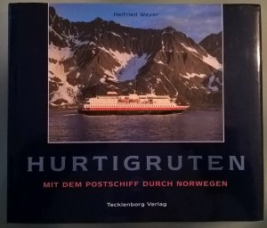 gebrauchtes Buch – Helfried Weyer – Hurtigruten. Mit dem Postschiff durch Norwegen