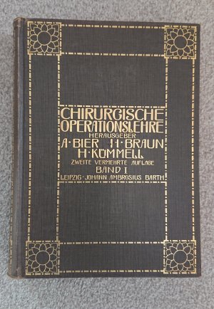 Chirurgische Operationslehre Band 1 - 5, 2. vermehrte Auflage (1917)