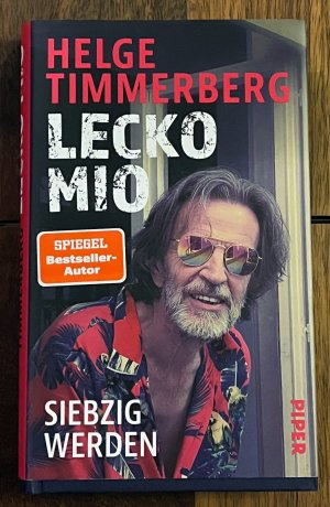 gebrauchtes Buch – Helge Timmerberg – Lecko mio - siebzig werden