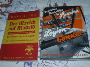 antiquarisches Buch – Legion Condor. Deutsche Freiwillige in Spanien + Der Marsch auf Madrid. Spanien gestern und heute. Ein Kriegs- und Reisebericht