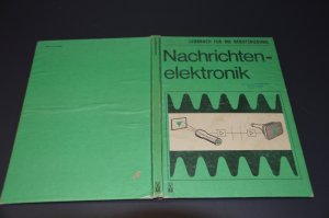 Nachrichtenelektronik. Lehrbuch für die Berufsbildung.