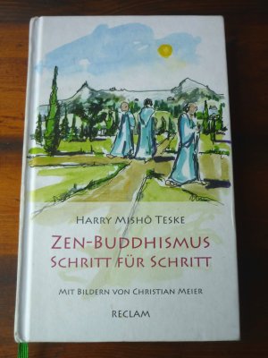 gebrauchtes Buch – Teske, Harry Mishō – Zen-Buddhismus Schritt für Schritt