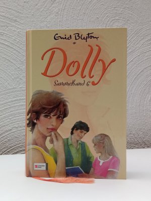 Dolly Sammelband 6: Dollys schönster Sieg + Eine Hauptrolle für die Burg + Sag ja, Dolly!