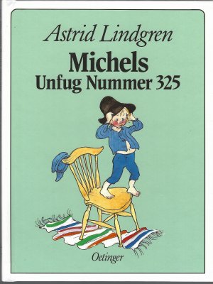 gebrauchtes Buch – Astrid Lindgren – Michels Unfug Nummer 325