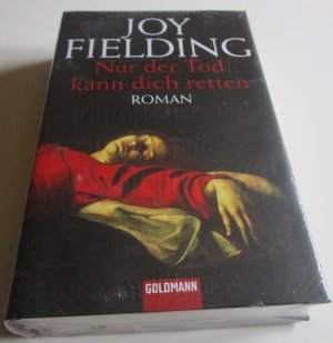 gebrauchtes Buch – Joy Fielding – Nur der Tod kann dich retten