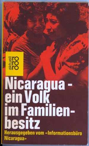 gebrauchtes Buch – herausgegeben vom Informationsbüro Nicaragua – Nicaragua, ein Volk im Familienbesitz