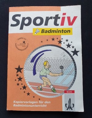 Badminton - Kopiervorlagen für den Unterricht