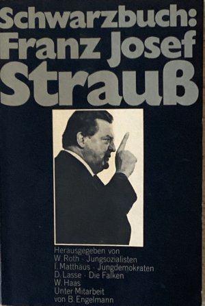 gebrauchtes Buch – Wolfgang Roth – Schwarzbuch: Franz Josef Strauß