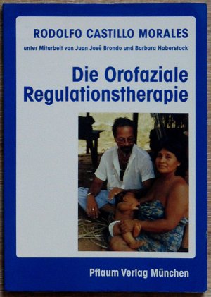 Die orofaziale Regulationstherapie