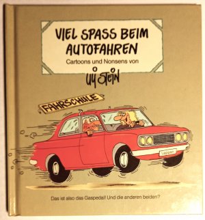 gebrauchtes Buch – Uli Stein – Viel Spass beim Autofahren