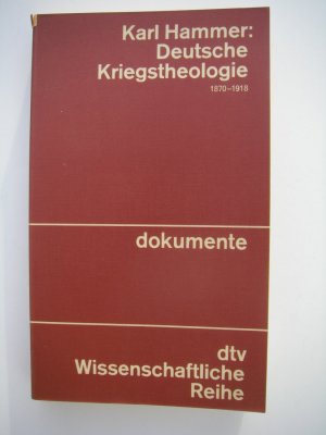 Deutsche Kriegstheologie - 1870 - 1918