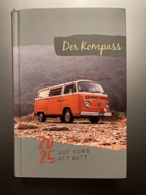 gebrauchtes Buch – Christliche Schriftenverbreitung, e – Der Kompass 2025 - Buchkalender - Der Tageskalender für Kinder und junge Leute. Buchkalender