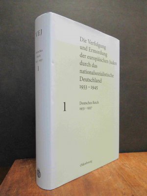 gebrauchtes Buch – Wolf Gruner – Die Verfolgung und Ermordung der europäischen Juden durch das nationalsozialistische Deutschland 1933-1945 - VAJ - Band 1: Deutsches Reich 1933 - 1937