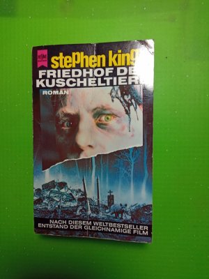 gebrauchtes Buch – Stephen King – Friedhof der Kuscheltiere