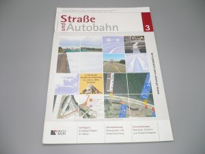 gebrauchtes Buch – Straße und Autobahn Nr. 3 - März 2013 - 64. Jahrgang