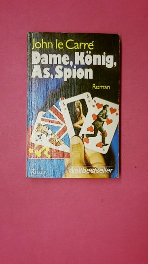 gebrauchtes Buch – Le Carré – DAME, KÖNIG, AS, SPION 455. Roman